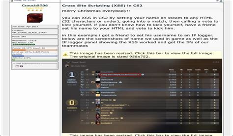 Dec 12, 2023 · Valve has reportedly addressed and fixed a significant HTML injection flaw in Counter-Strike 2 (CS2) that was being exploited to inject images into games, potentially exposing players' IP addresses. 